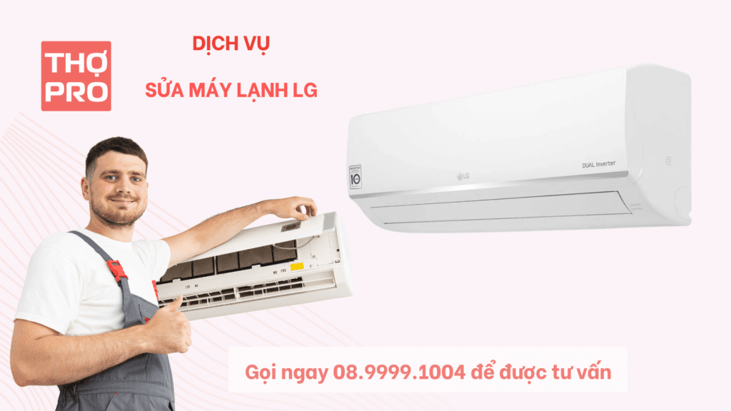 Ưu điểm khi sử dụng dịch vụ sửa máy lạnh LG